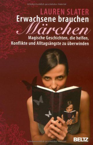 Lauren Slater - Erwachsene brauchen Märchen: Magische Geschichten, die helfen, Konflikte und Alltagsängste zu überwinden - Preis vom 17.10.2026 19:25:27 h