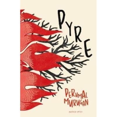 Pyre, Taschenbuch von Perumal Murugan, Pushkin Press, 978-1-78227-862-7