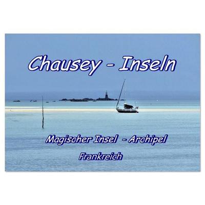 Chausey Inseln Magischer Insel - Archipel Frankreich (Wandkalender 2026 DIN A2 quer), CALVENDO Monatskalender