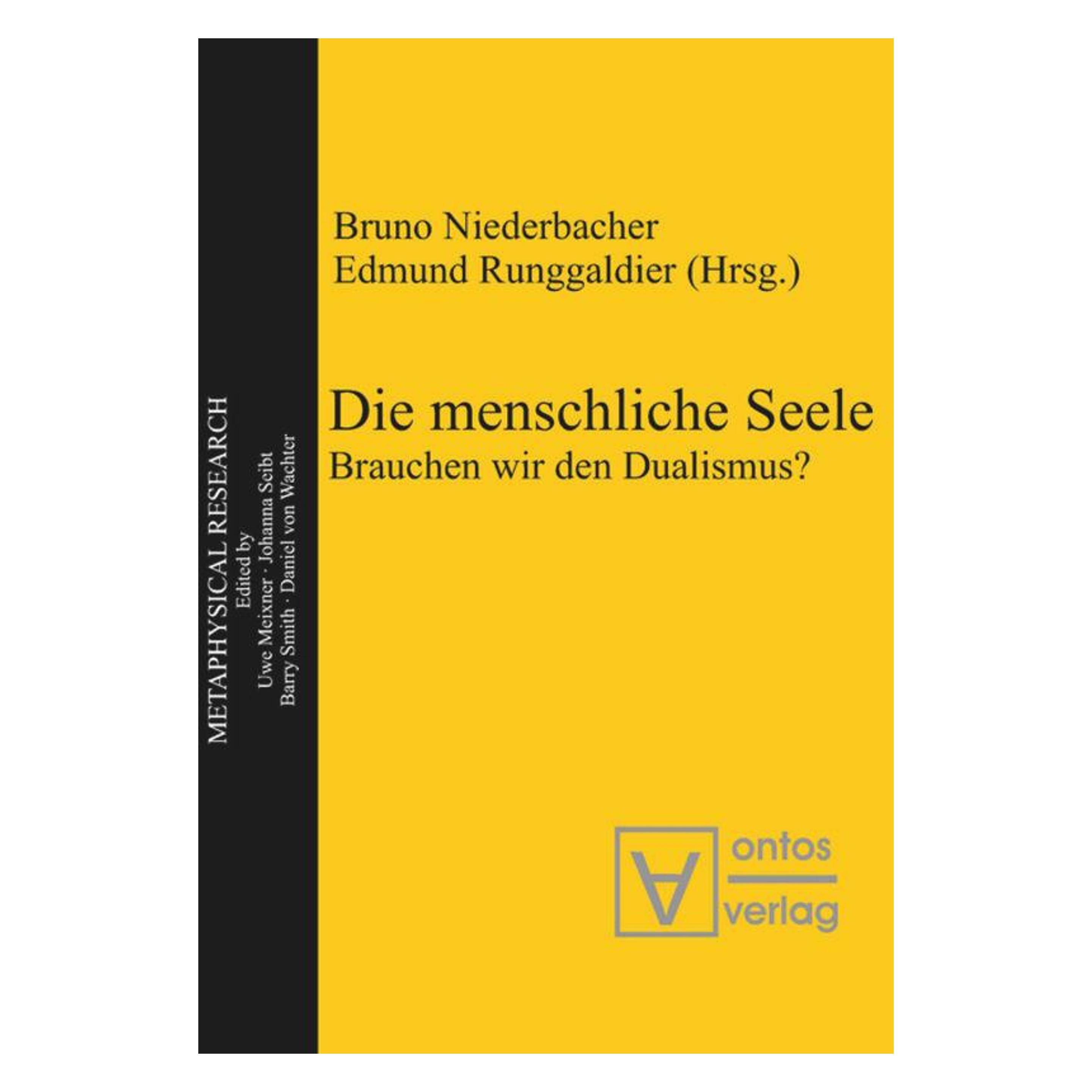 De Gruyter Die menschliche Seele (Deutsch, Hardcover, Bruno Niederbacher, Edmund Runggaldier) (55190651)