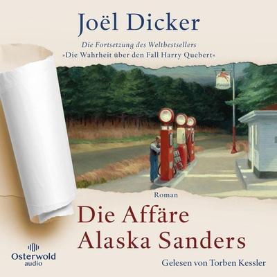 Die Affäre Alaska Sanders - Joël Dicker, Audio, 9783844932942