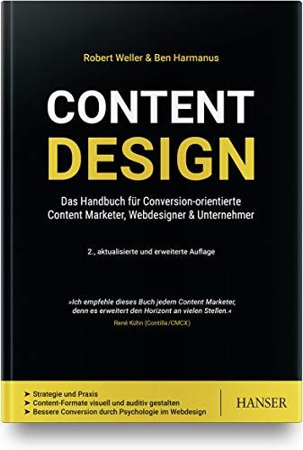 Robert Weller - Content Design: Durch Gestaltung die Conversion beeinflussen - Preis vom 09.10.2026 07:28:09 h