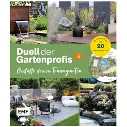 Duell der Gartenprofis – Gestalte deinen Traumgarten – Das Buch zur Gartensendung im ZDF, Ratgeber von Michael Breckwoldt