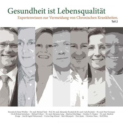 Expertenwissen zur Vermeidung von Chronischen Krankheiten - Teil 2 - Silvia Neumann, Audio, 4250782450036