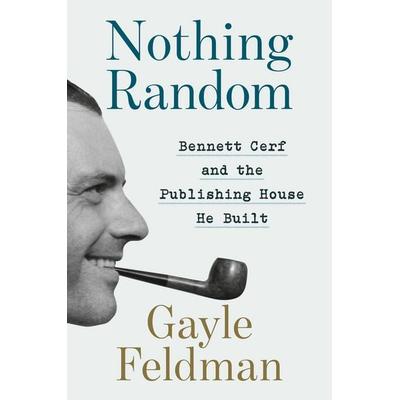 Nothing Random, Gebundene Ausgabe von Gayle Feldman, Random House N.Y., 978-1-4000-6027-6
