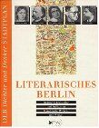 Michael Bienert - Literarisches Berlin. 100 Dichter, Schriftsteller und Publizisten. Wohnorte, Schauplätze und Wirken. Mit hist. und akt. Stadtplänen. - Preis vom 04.10.2026 03:51:26 h
