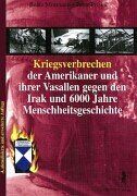 Beate Mittmann - Kriegsverbrechen der Amerikaner und ihrer Vasallen gegen den Irak und 6000 Jahre Menschheitsgeschichte - Preis vom 30.09.2026 09:01:18 h