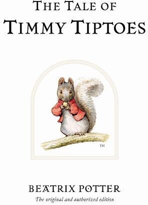 Beatrix Potter - The Tale of Timmy Tiptoes (Beatrix Potter Originals, Band 12) - Preis vom 01.10.2026 17:08:56 h