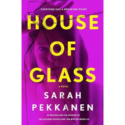 House of Glass, Gebundene Ausgabe von Sarah Pekkanen, Thorndike, 978-1-4205-1611-1