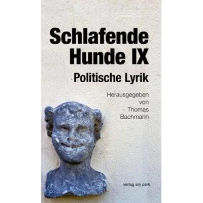 Schlafende Hunde IX, Taschenbuch von , Verlag am park