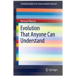 Evolution That Anyone Can Understand, Fachbücher von Bernard Marcus