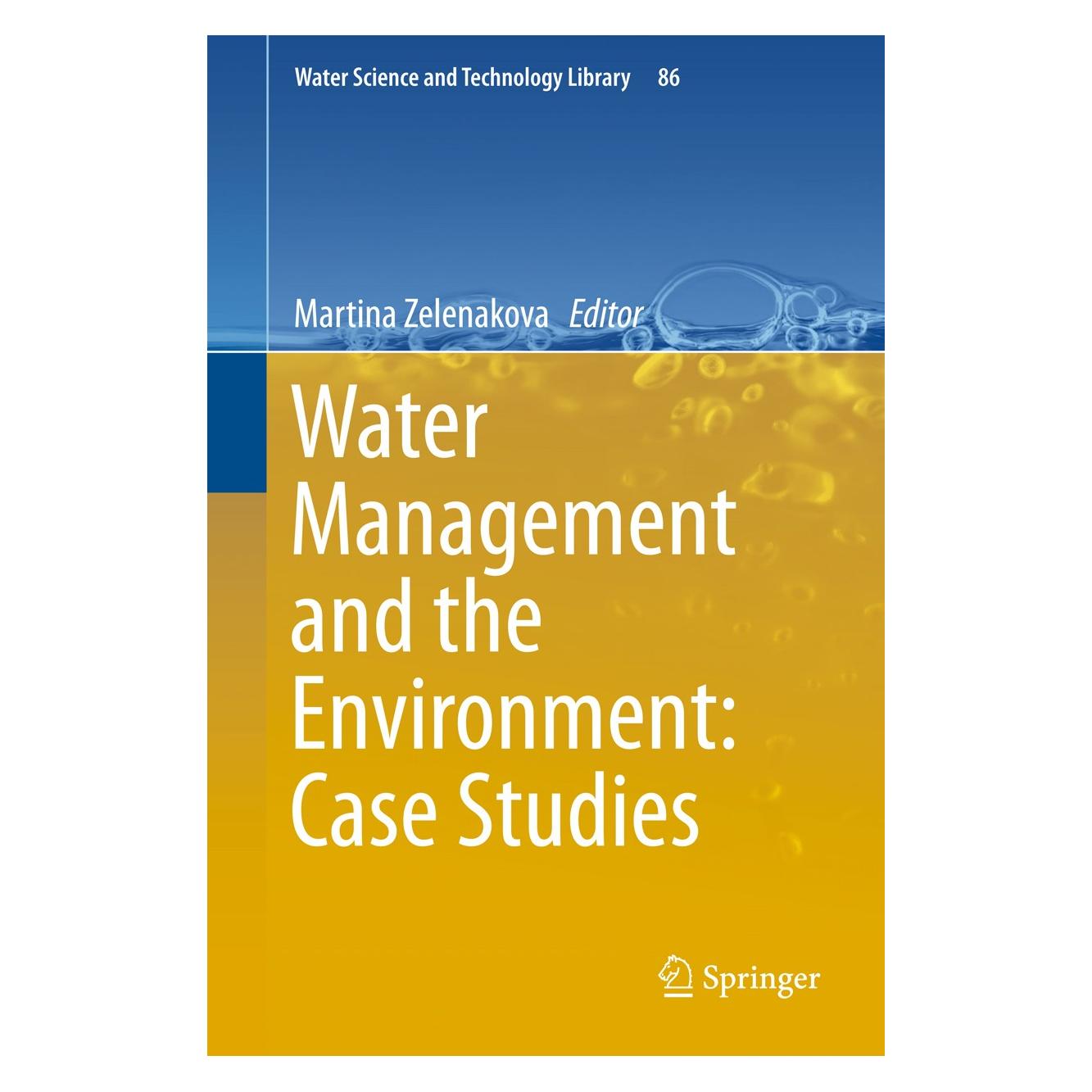 Springer Water Management and the Environment: Case Studies (Englisch, Hardcover, Martina Zelenakova) (9783319790138)
