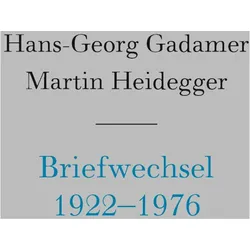 Briefwechsel 1922-1976 und andere Dokumente, Fachbücher von Martin Heidegger, Hans-Georg Gadamer, Mark Michalski, Jean Grondin