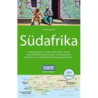 DuMont Reise-Handbuch Reiseführer Südafrika, Taschenbuch von Dieter Losskarn, DuMont Reiseverlag