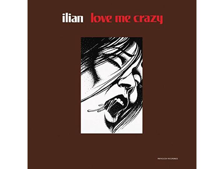 Ilian - Love Me Crazy