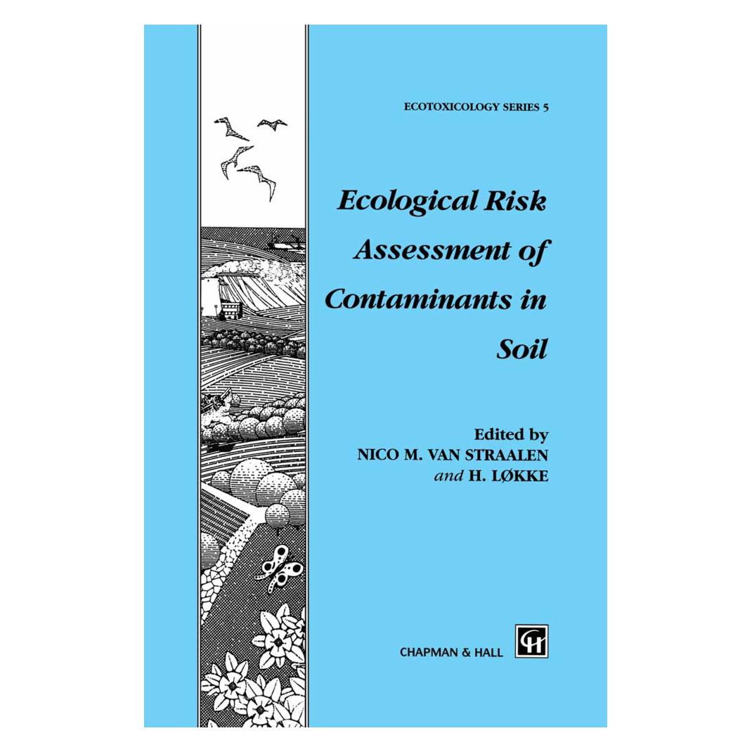 Springer Ecological Risk Assessment of Contaminants in Soil (Englisch, Softcover, Hans Løkke, Nico M. van Straalen) (55519796)