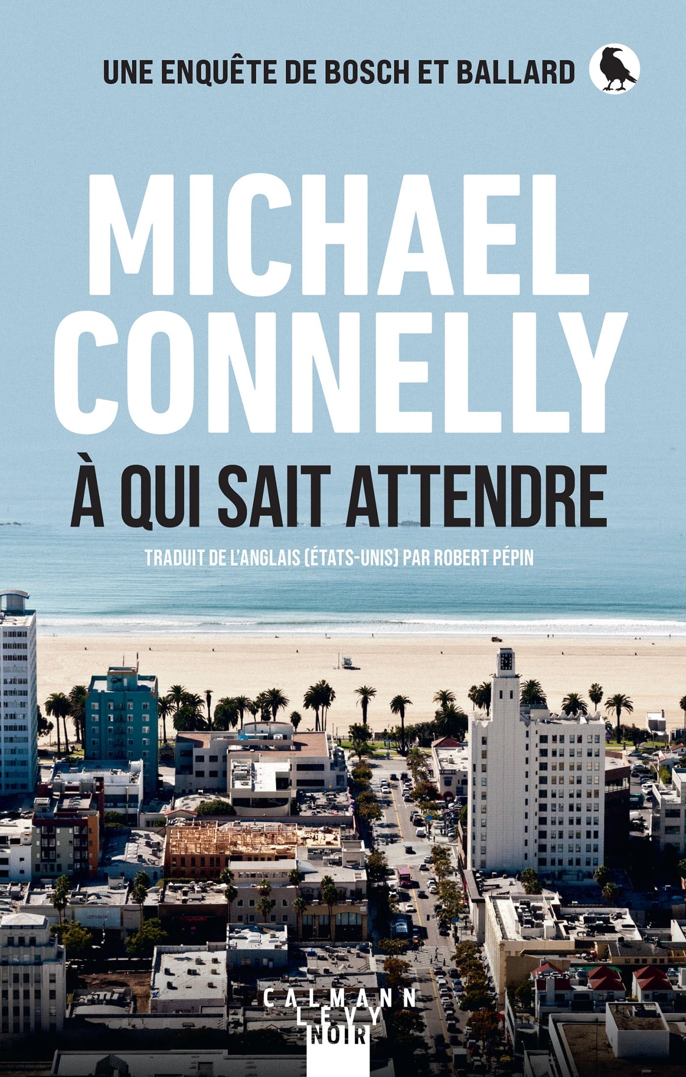 Michael Connelly - Une enquête de Bosch et Ballard. A qui sait attendre - Preis vom 15.10.2026 23:06:25 h