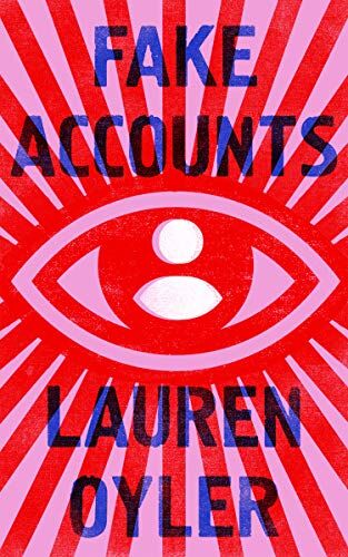 Lauren Oyler - Fake Accounts - Preis vom 30.09.2026 09:01:18 h