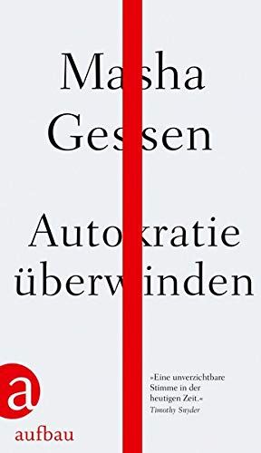 Masha Gessen - Autokratie überwinden - Preis vom 09.10.2026 07:28:09 h