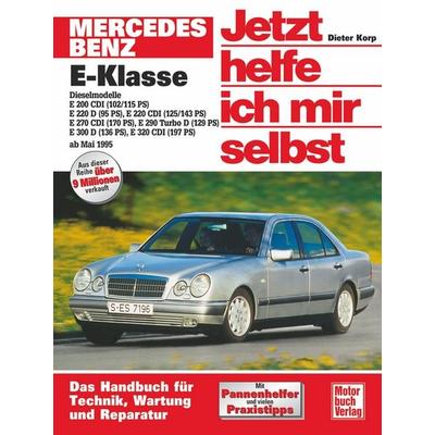Mercedes-Benz E-Klasse Diesel (W 210) (ab 1995), Taschenbuch von Dieter Korp, Motorbuch Verlag, 978-3-613-02090-0