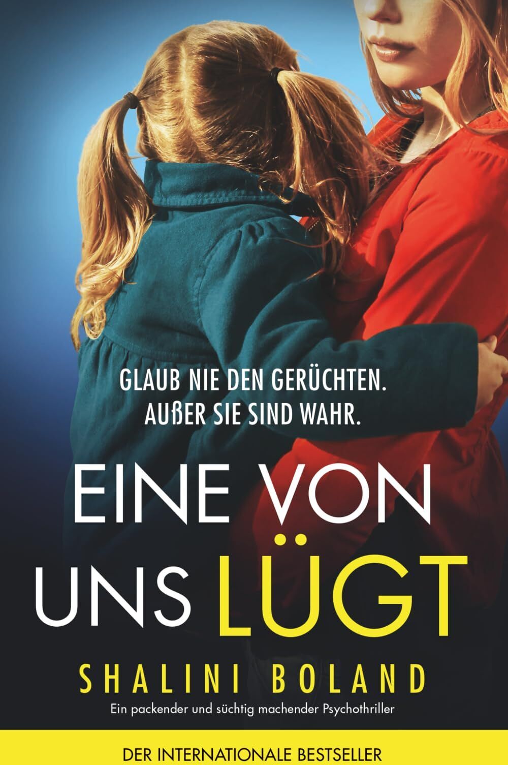 Shalini Boland - Eine von uns lügt: Ein packender und süchtig machender Psychothriller - Preis vom 17.10.2026 19:25:27 h