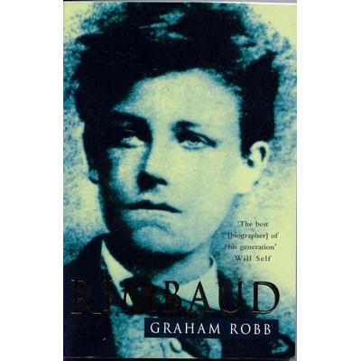 Rimbaud, Taschenbuch von Graham Robb, KNV Besorgung, 978-0-330-48803-7