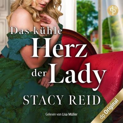 Das kühle Herz der Lady - Stacy Reid, Audio, 9783989981478