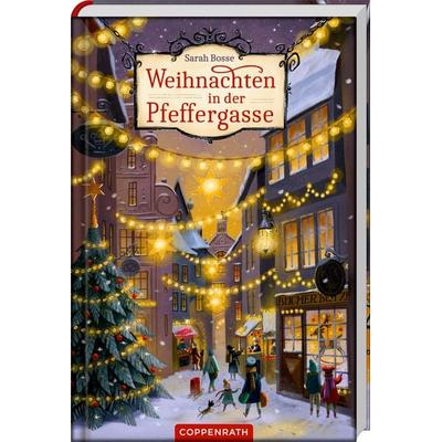 Weihnachten in der Pfeffergasse, Gebundene Ausgabe von Sarah Bosse, Coppenrath