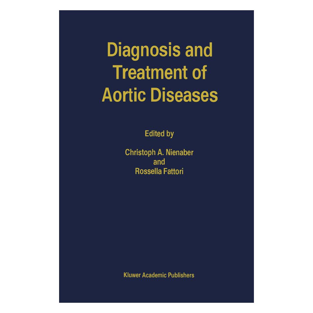 Springer Diagnosis and Treatment of Aortic Diseases (Englisch, Softcover, C. A. Nienaber, R. Fattori) (55518000)