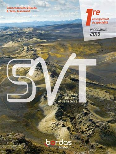 Collectif - SVT, sciences de la vie et de la Terre 1re, enseignement de spécialité : programme 2019 - Preis vom 12.10.2026 11:37:12 h