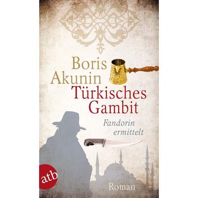 Türkisches Gambit, Taschenbuch von Boris Akunin, Aufbau TB