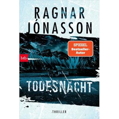 Todesnacht, Taschenbuch von Ragnar Jónasson, btb, 978-3-442-77186-8