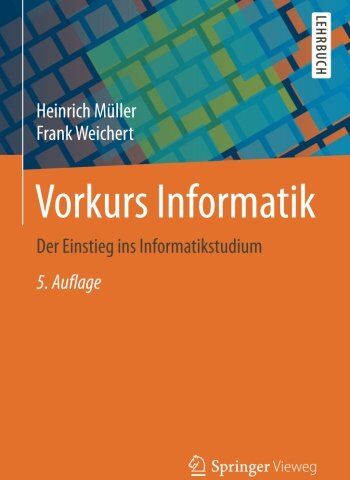 Heinrich Müller - Vorkurs Informatik: Der Einstieg ins Informatikstudium - Preis vom 30.09.2026 09:01:18 h