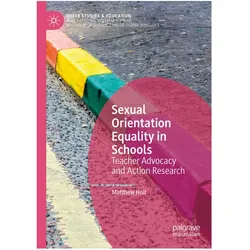 Sexual Orientation Equality in Schools, Fachbücher von Matthew Holt