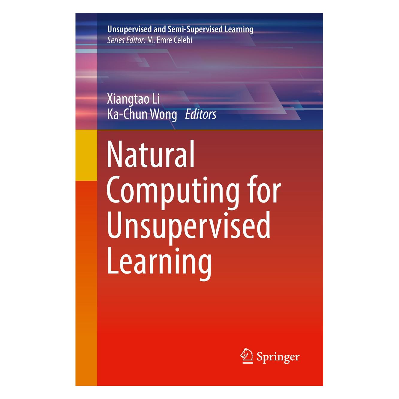 Springer Natural Computing for Unsupervised Lear (Englisch, Hardcover, Ka-Chun Wong, Xiangtao Li) (9783319985657)