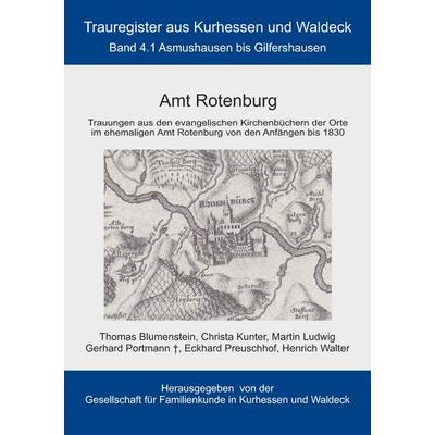 Amt Rotenburg, Taschenbuch von Thomas Blumenstein,Christa Kunter,Martin Ludwig,Gerhard Portmann,Eckhard Preuschhof, BoD – Books on Demand,
