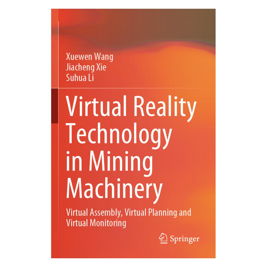 Springer Virtual Reality Technology in Mining Machinery (Englisch, Softcover, Jiacheng Xie, Suhua Li, Xuewen Wang) (56884509)