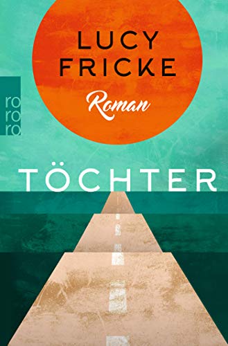 Lucy Fricke - Töchter - Preis vom 14.10.2026 23:07:16 h