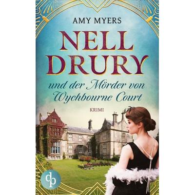 Nell Drury und der Mörder von Wychbourne Court, Taschenbuch von Amy Myers, GRIN, 978-3-9863719-5-1