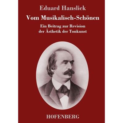 Vom Musikalisch-Schönen -