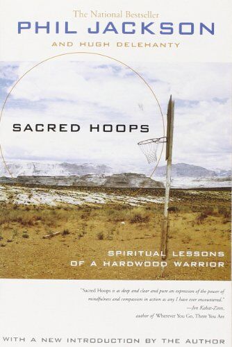 Phil Jackson - Sacred Hoops: Spiritual Lessons of a Hardwood Warrior: Spiritual Lessons as a Hardwood Warrior - Preis vom 07.10.2026 11:45:10 h