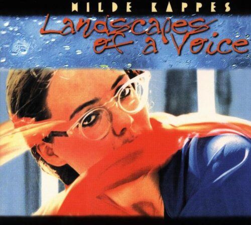 Hilde Kappes - Landscapes of a Voice - Preis vom 10.10.2026 11:48:34 h