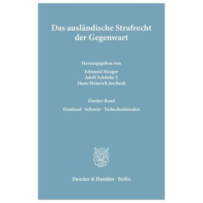 Das ausländische Strafrecht der Gegenwart., Gebundene Ausgabe von , Duncker & Humblot, 978-3-428-01476-7
