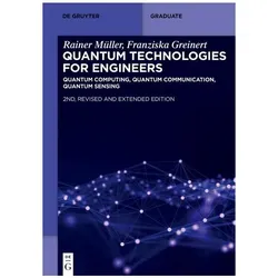 Quantum Technologies for Engineers, Fachbücher von Franziska Greinert, Rainer Müller