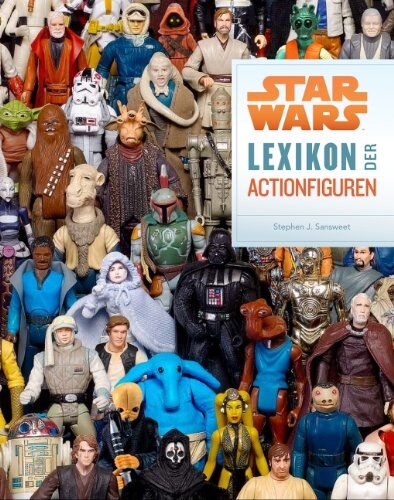 Sansweet, Stephen J. - Star Wars: Lexikon der Actionfiguren - Preis vom 09.10.2026 07:28:09 h