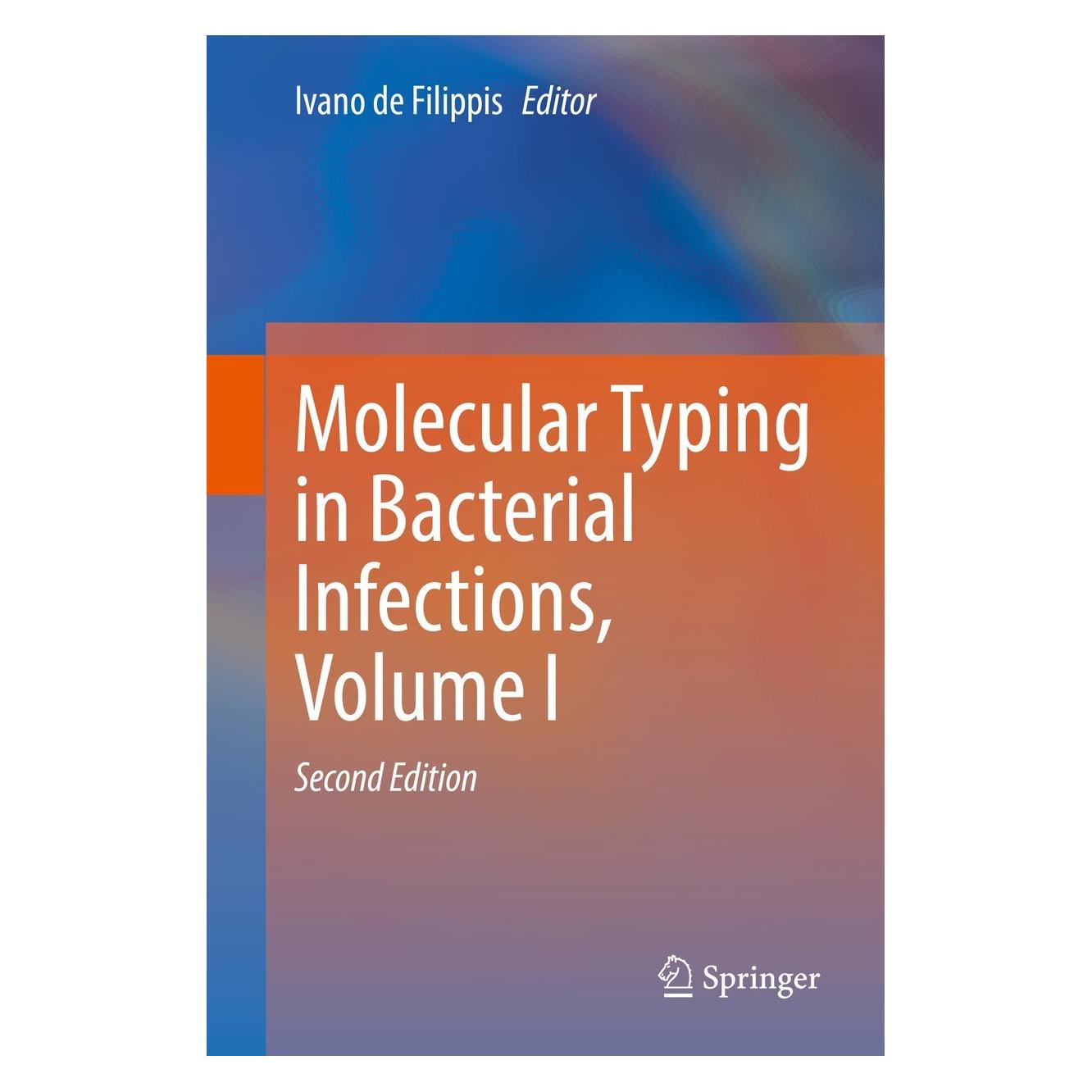 Springer Molecular Typing in Bacterial Infections, Volume I (Englisch, Hardcover, Ivano de Filippis) (9783030740177)