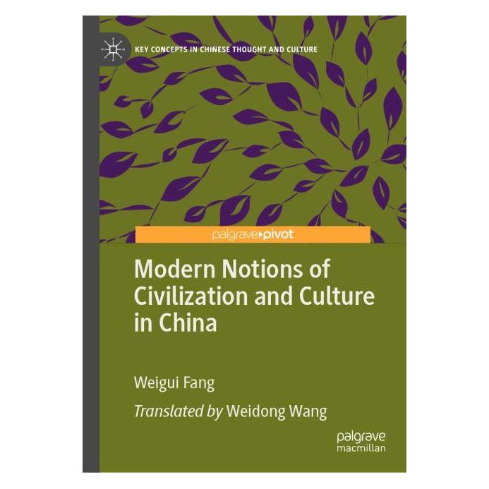Springer Modern Notions of Civilization and Culture in China (Englisch, Hardcover, Weigui Fang) (71874059)