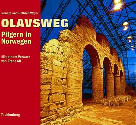 Helfried Weyer - Olavsweg: Pilgern in Norwegen - Preis vom 09.10.2026 07:28:09 h
