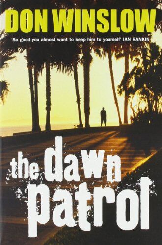 Don Winslow - The Dawn Patrol - Preis vom 02.10.2026 23:42:20 h