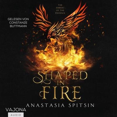 Shaped In Fire (Nur bei uns!) - Anastasia Spitsin, Audio, 4099995914511